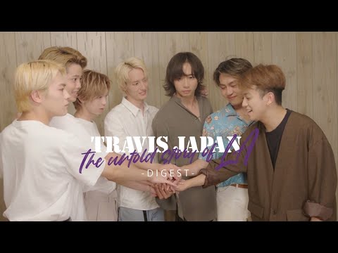 『Travis Japan -The untold story of LA-』Trailer