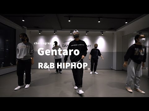 Gentaro - R&amp;B HIPHOP Dance class/ NOA DANCE ACADEMY